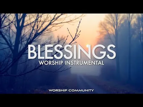 BLESSINGS | Instrumental Worship Music | PIANO AND PAD