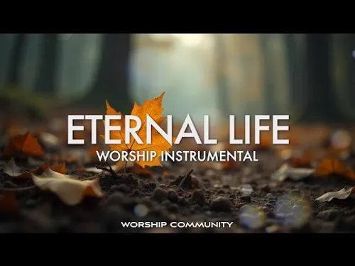 ETERNAL LIFE | Instrumental Worship Music, Journey to the Light | PIANO & PAD